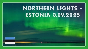 Northern Lights in Tallinn, Estonia | Aurora Borealis 3 September 2025 🇪🇪✨