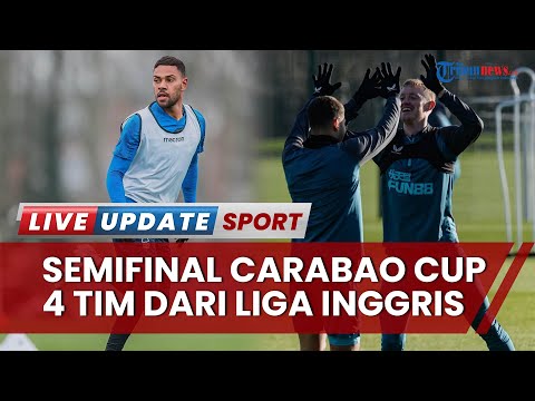 alc777 x gaskan88slot - Jadwal Semifinal Carabao Cup: Nottingham vs MU & Newcastle vs Southampton, Man City Tersingkir