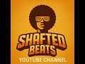 Shafted Beats Tomorrow