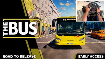 The Bus Early Access Gameplay Update 1.3 2021 | Logitech G29
