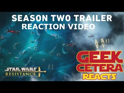 Download Star Wars: Resistance | Season 2 Trailer Reaction Video | Geek-Cetera Reacts