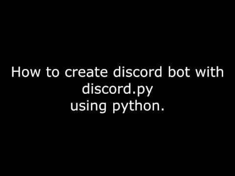 ✔️ How to make a discord bot (26 March 2020)
