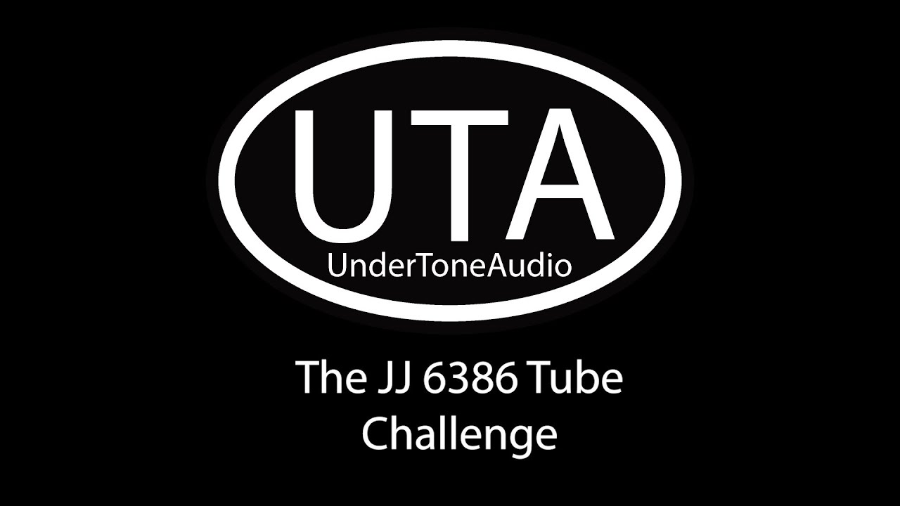 JJ 6386 Tube Challenge - YouTube