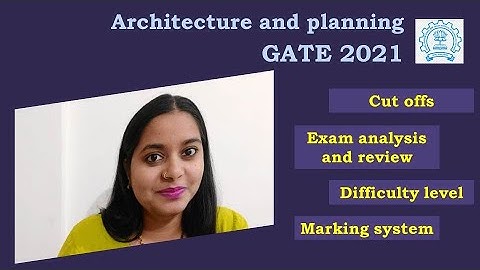 exam analysis and review of GATE Architecture and planning I GATE 2021 I cut off GATE architecture