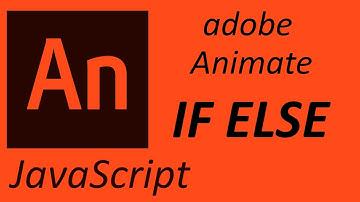 Adobe Animate CC 2020 - If-Else tutorial - JavaScript in HTML5 canvas.