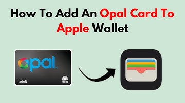 How to Add an Opal Card to Apple Wallet (Step-by-Step NFC & Transit Setup Guide)