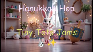 Hanukkah Hop | Tiny Tots Jams | Bunny Ballet Holiday Song for Toddlers