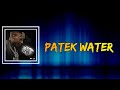 Toosii Patek Water Lyrics mp3