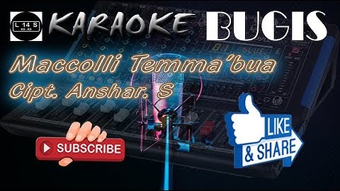 KARAOKE BUGIS || MACCOLLI TEMMA