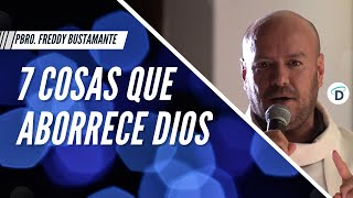 7 cosas que aborrece Dios  El Buen Dios