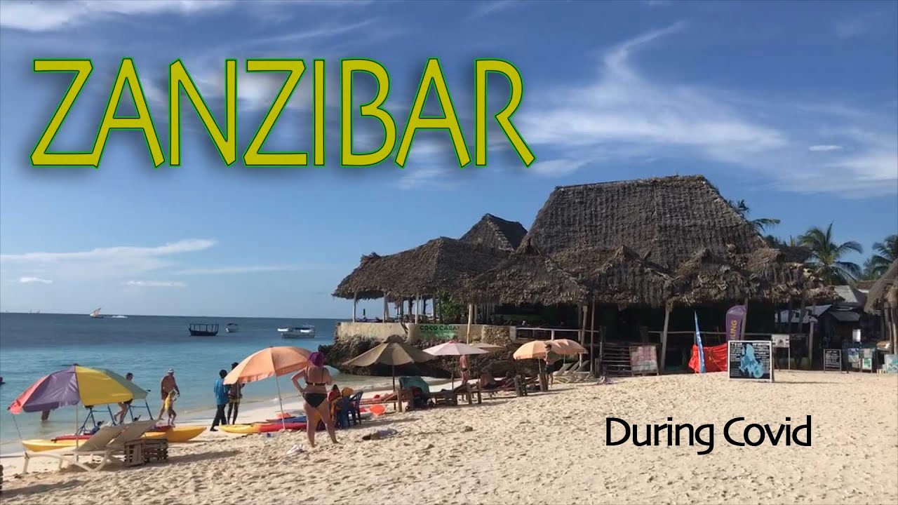 Traveling to Zanzibar during Covid Is it safe? YouTube