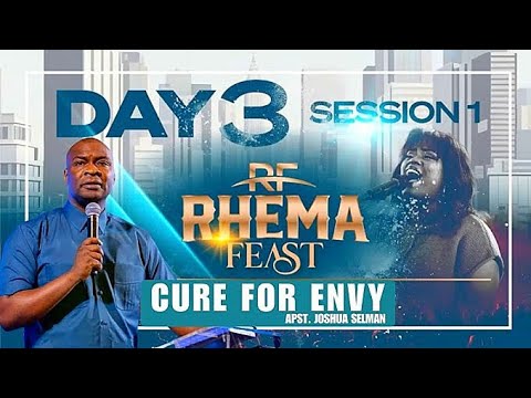CURE for ENVY//JOSHUA SELMAN// RHEMA Feast ~KENYA - YouTube
