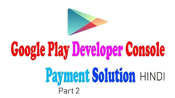 Google Play Developer Console payment solution hindi || technical YouTube support