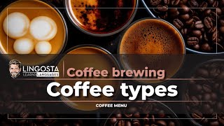 🇬🇧 COFFEE BREWING | Coffee types
