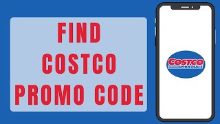 How To Find Costco Promo Code (2025) | Costco Discount Code Online