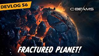 Exploring A Fractured Planet! - C-Beams Devlog 56 screenshot 1
