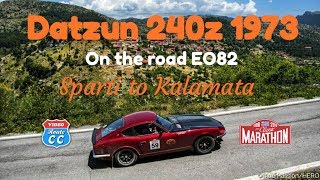 Datzun 240Z 1973 | Classic Marathon 2018 Greece | On The Road Sparti to Kalamata