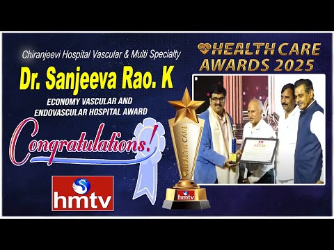 Chiranjeevi Hospital Vascular & Multi Specialty Dr. Sanjeeva Rao. K Best Economy Vascular Hospital - HMTVNEWS