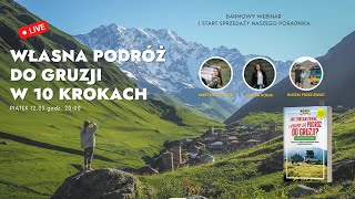 Darmowy webinar &quot;Własna podróż do Gruzji w 10 krokach&quot;