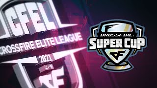 SUPER COPA DE CROSSFIRE 2021