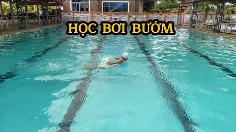 Học bơi bướm | Chi tiết quá trình học bơi bướm của em học sinh