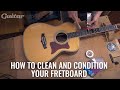 Guitar DIY: How to clean and care for your fretboard | Guitar.com