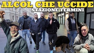 La dipendenza da Alcol che distrugge la vita di chi vive alla Stazione Termini