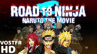 NARUTO Road to Ninja VOSTFR HD (film en entier)