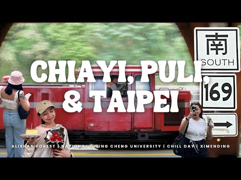 🇹🇼Days 5-8 | DIY Alishan & Chiayi, Birthday Surprise, Pasalubong Shopping, & Ximending Night Market!