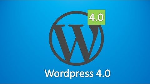New features coming in WordPress 4.0