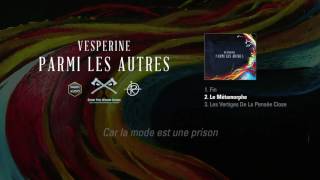 Vesperine - Le Métamorphe Paroles