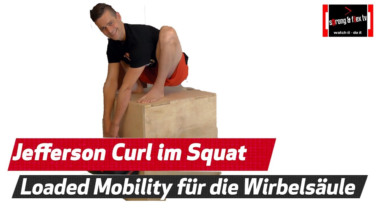 Jefferson Curl in der Hocke - Sensationeller Loaded Stretch für den Rücken