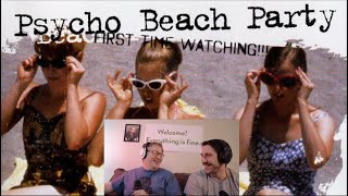 Psycho Beach Party (2000) First Time Watching reaction