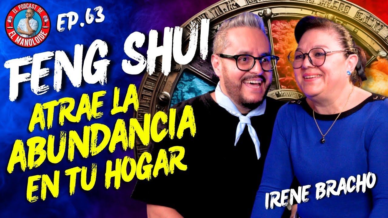 ABUNDANCIA EN EL HOGAR Usando Feng Shui / EP. 63 EL MANOLOIDE