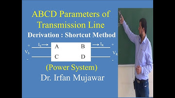 ABCD parameters of transmission line : Shortcut method | Irfan Mujawar