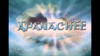 Apanachee - Prison of Passion Remix