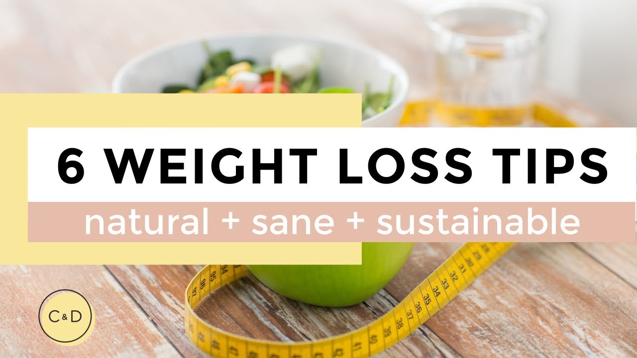 HOW TO LOSE WEIGHT  6 weight loss tips (a SANE approach) 