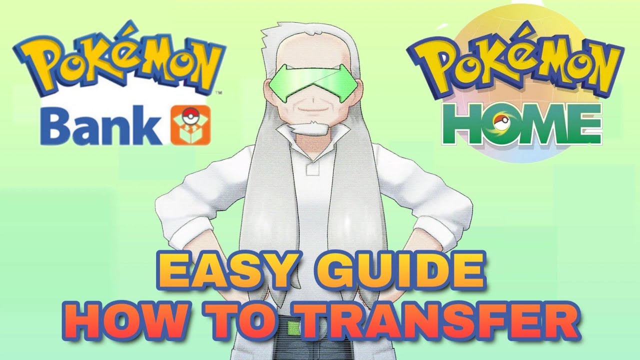 Easy Guide How To Transfer All Pokemon From Pokemon Bank To