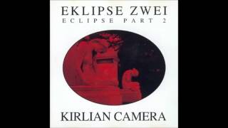 Kirlian Camera - Neden (Eclipse 22005) (HQ)