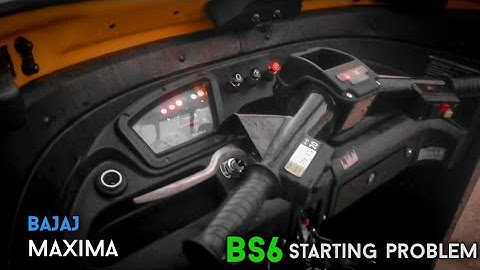 Bajaj Maxima Xwide Bs6 Starting Problem || Starting Problem Bajaj Bs6 Auto || self not warking