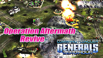 Command & Conquer Generals Custom Mission - Operation Aftermath Chapter 2 Revive