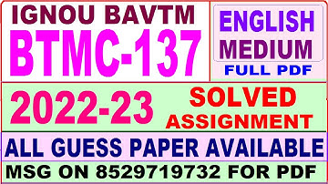 btmc 137 solved assignment 2022-23 / btmc 137 solved assignment in English / ignou bavtm solved