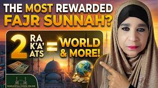Fajr Sunnah: Why the Most Rewarded Optional Prayer in Islam?