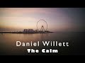 Daniel willett  the calm  epic relaxation music  mind drifter