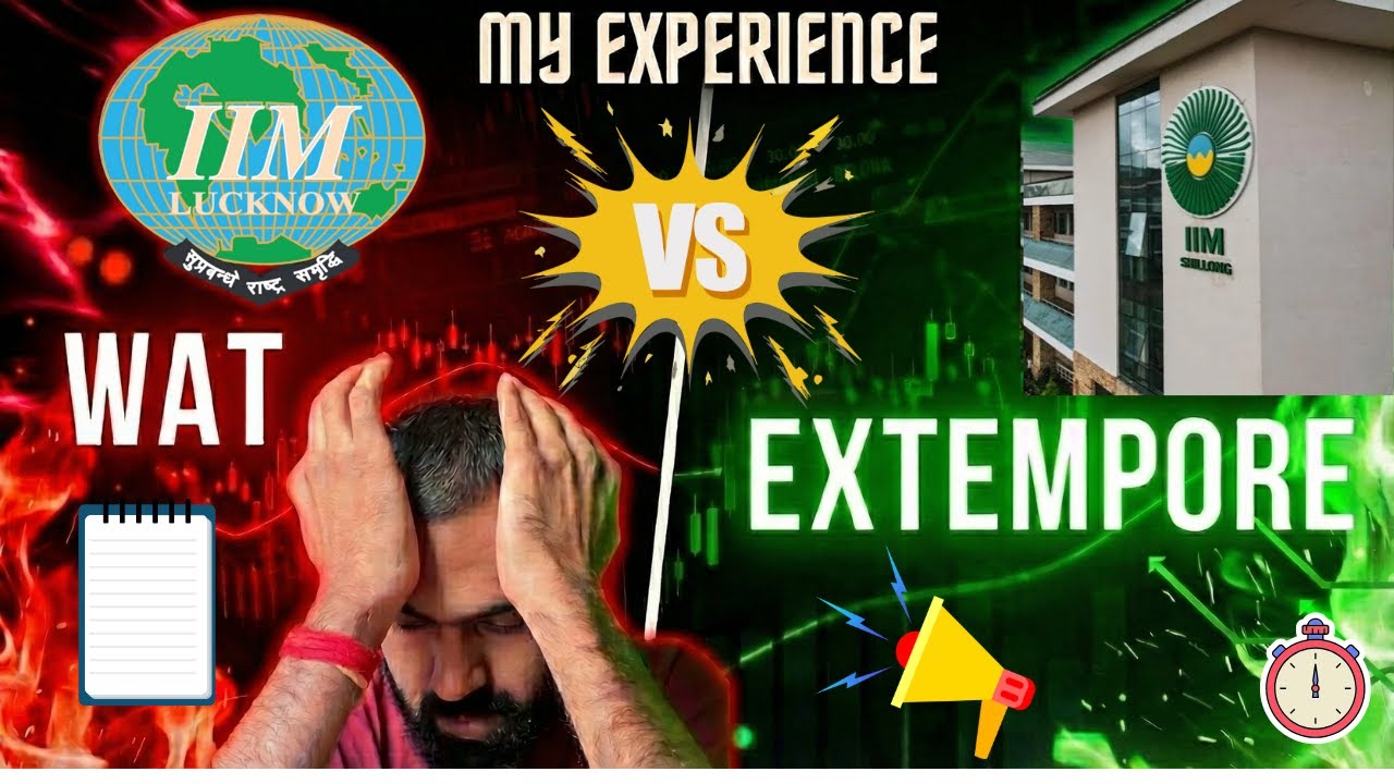 IIM Lucknow WAT vs IIM Shillong Extempore Explained | GDPI Preparation CAT 2025