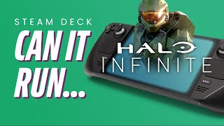 Halo Infinite | Steam Deck | Can It Run?
