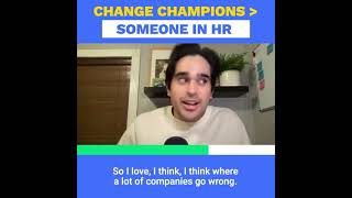 Episode 10  - Change Champions - Someone in HR