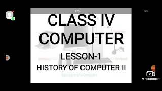 CLASS 4, COMPUTER, LESSON-1, HISTORY OF COMPUTER