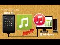 How to Backup Music from Nokia N1 to iTunes, Sync Nokia N1 Songs with iTunes