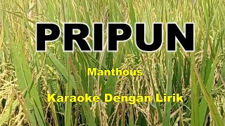 PRIPUN | Manthous | Karaoke Langgam Dengan Lirik |